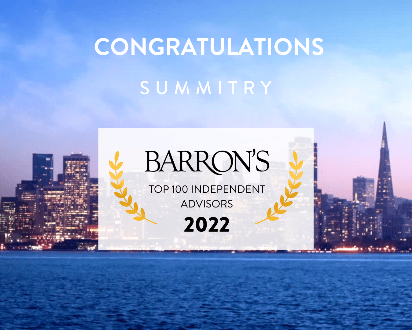 Barron's Top 100 Independent Financial Advisors for 2022 Summitry